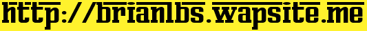 http://brianlbs.wapsite.me